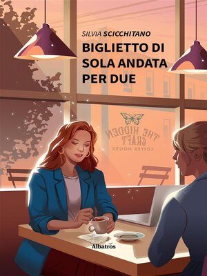 cover image of Biglietto di sola andata per due